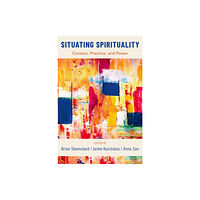 Oxford University Press Inc Situating Spirituality (häftad, eng)