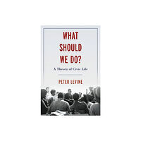 Oxford University Press Inc What Should We Do? (inbunden, eng)