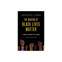 Oxford University Press Inc The Making of Black Lives Matter (häftad, eng)