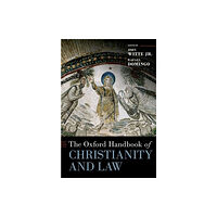 Oxford University Press Inc The Oxford Handbook of Christianity and Law (inbunden, eng)