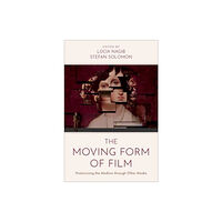 Oxford University Press Inc The Moving Form of Film (häftad, eng)