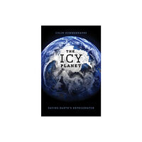 Oxford University Press Inc The Icy Planet (inbunden, eng)