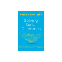 Oxford University Press Inc Solving Social Dilemmas (inbunden, eng)