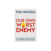 Oxford University Press Inc Our Own Worst Enemy (häftad, eng)