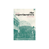 The university of chicago press The Experimenters (inbunden, eng)