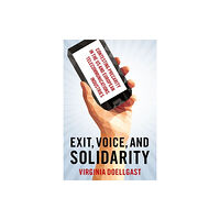 Oxford University Press Inc Exit, Voice, and Solidarity (häftad, eng)