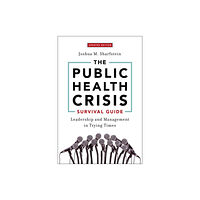 Oxford University Press Inc The Public Health Crisis Survival Guide (häftad, eng)