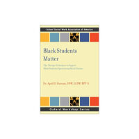 Oxford University Press Inc Black Students Matter (häftad, eng)
