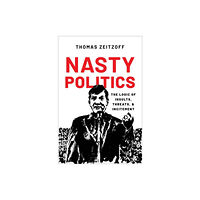Oxford University Press Inc Nasty Politics (häftad, eng)