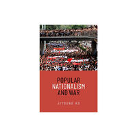 Oxford University Press Inc Popular Nationalism and War (häftad, eng)