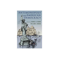 Oxford University Press Inc Antimonopoly and American Democracy (häftad, eng)
