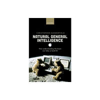 Oxford University Press Natural General Intelligence (inbunden, eng)