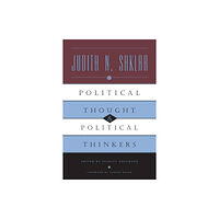 The university of chicago press Political Thought and Political Thinkers (häftad, eng)