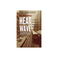The university of chicago press Heat Wave (häftad, eng)