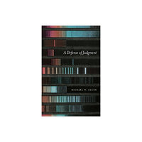 The university of chicago press A Defense of Judgment (häftad, eng)