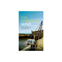 Oxford University Press The Tinkering Mind (inbunden, eng)