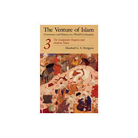 The university of chicago press The Venture of Islam, Volume 3 (häftad, eng)