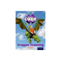 Oxford University Press Project X Code: Dragon Dragon Training (häftad, eng)