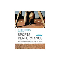 Oxford University Press The Biochemical Basis of Sports Performance (häftad, eng)