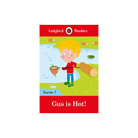 Penguin Random House Children's UK Ladybird Readers Starter Level 7 – Gus is Hot! (ELT Graded Reader) (häftad, eng)