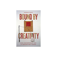 The university of chicago press Bound by Creativity (häftad, eng)