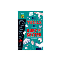 Oxford University Press Oxford Reading Tree TreeTops Chucklers: Level 16: The Trials of Ruby P. Baxter (häftad, eng)