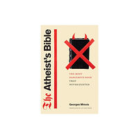 The university of chicago press The Atheist's Bible (häftad, eng)
