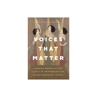 The university of chicago press Voices That Matter (häftad, eng)