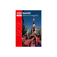 Oxford University Press AQA GCSE Spanish: Key Stage Four: AQA GCSE Spanish Higher Answers & Transcripts (häftad, eng)