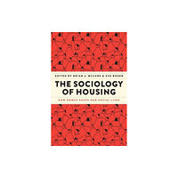 The university of chicago press The Sociology of Housing (häftad, eng)