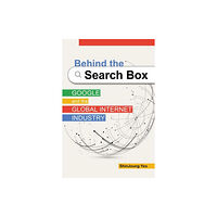 University of illinois press Behind the Search Box (inbunden, eng)