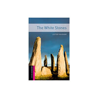 Oxford University Press Oxford Bookworms Library: Starter:: The White Stones (häftad, eng)