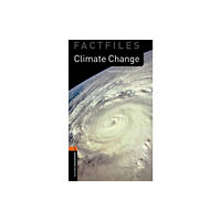 Oxford University Press Oxford Bookworms Library Factfiles: Level 2: Climate Change (häftad, eng)