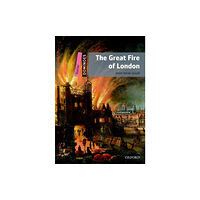 Oxford University Press Dominoes: Starter:: The Great Fire of London (häftad, eng)