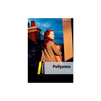 Oxford University Press Dominoes: Level 1:: Pollyanna (häftad, eng)