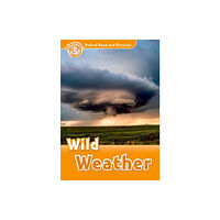 Oxford University Press Oxford Read and Discover: Level 5: Wild Weather (häftad, eng)
