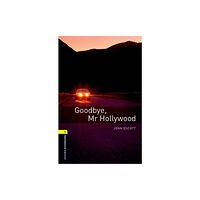 Oxford University Press Oxford Bookworms Library: Level 1: Goodbye, Mr Hollywood (häftad, eng)
