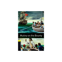 Oxford University Press Oxford Bookworms Library: Level 1:: Mutiny on the Bounty (häftad, eng)