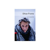 Oxford University Press Oxford Bookworms Library: Level 3: Ethan Frome (häftad, eng)