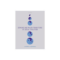 Oxford University Press Domains and Major Transitions of Social Evolution (häftad, eng)