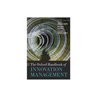Oxford University Press The Oxford Handbook of Innovation Management (häftad, eng)