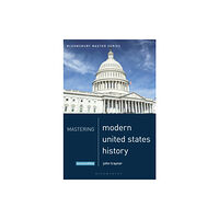 Bloomsbury Publishing PLC Mastering Modern United States History (häftad, eng)