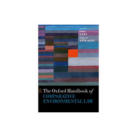 Oxford University Press The Oxford Handbook of Comparative Environmental Law (inbunden, eng)
