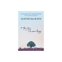 Spck publishing Mere Theology (häftad, eng)