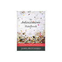 Spck publishing The Intercessions Handbook (häftad, eng)