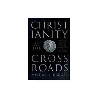 Spck publishing Christianity at the Crossroads (häftad, eng)