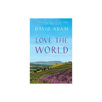 Spck publishing Love the World (häftad, eng)