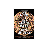 Spck publishing We Need To Talk About Race (häftad, eng)
