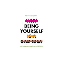 Spck publishing Why Being Yourself is a Bad Idea (häftad, eng)