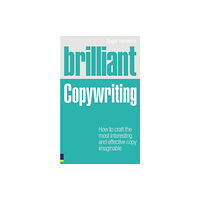 Pearson Education Limited Brilliant Copywriting (häftad, eng)